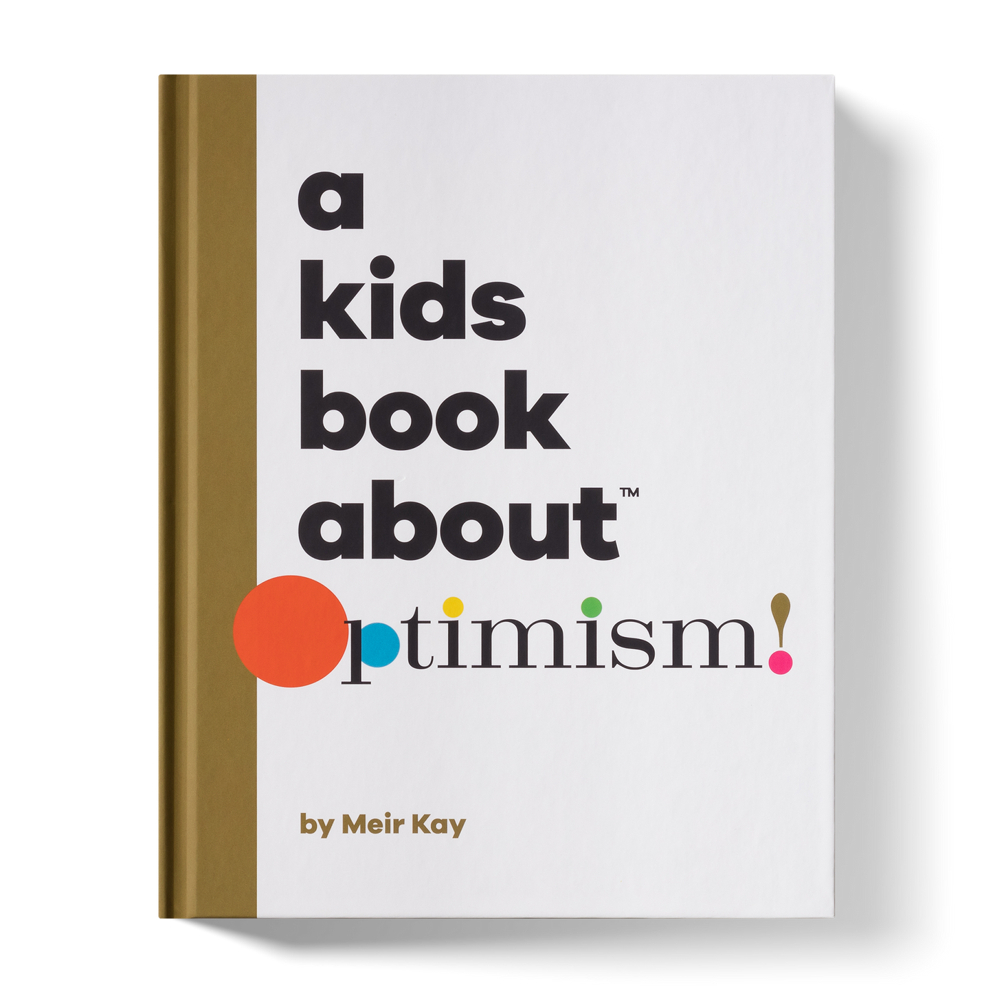 A Kids Book About Optimism