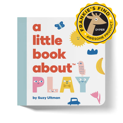 A Little Book About Play